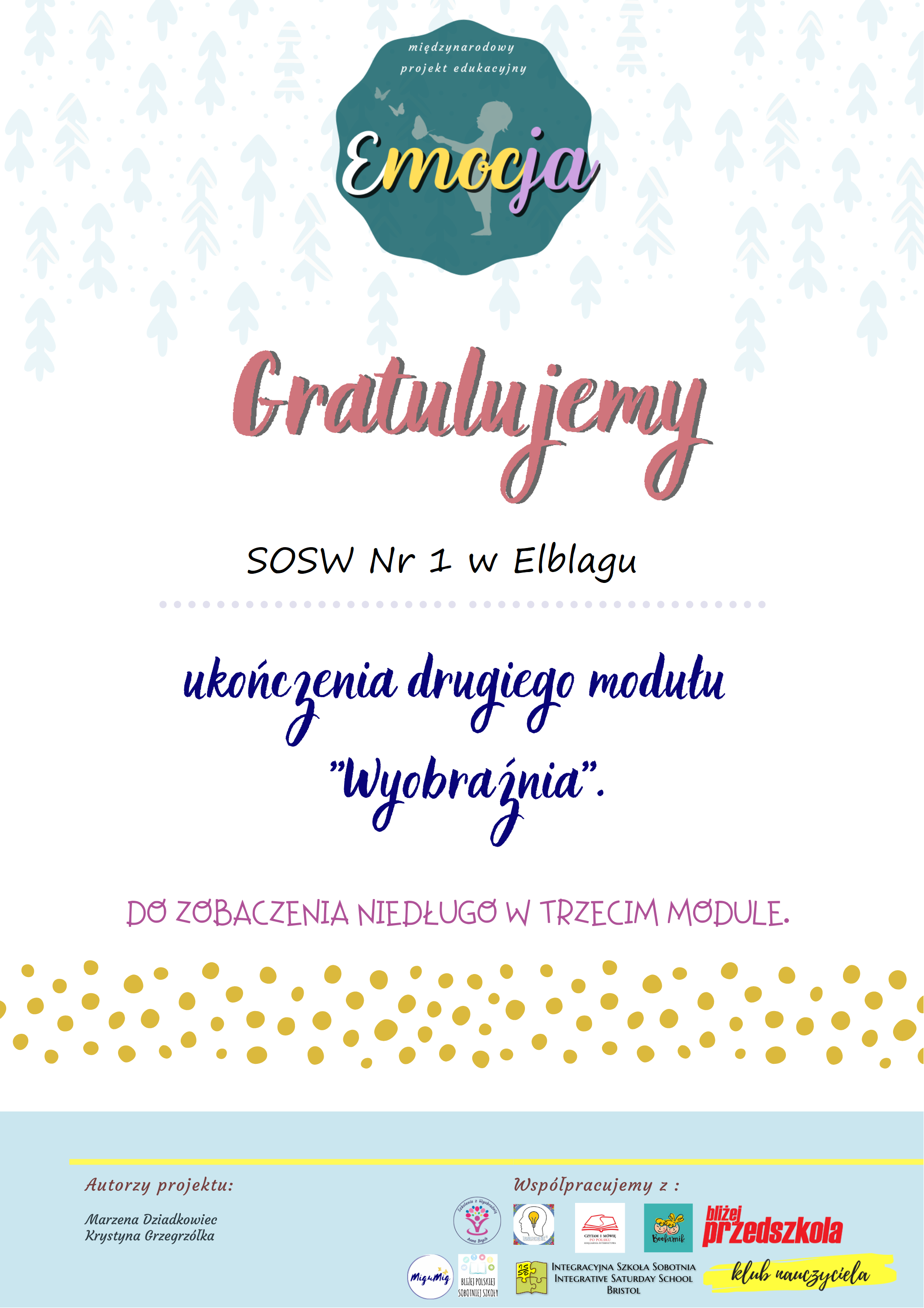 Gratulujemy ukończenia 2 modułu- Wyobraźnia