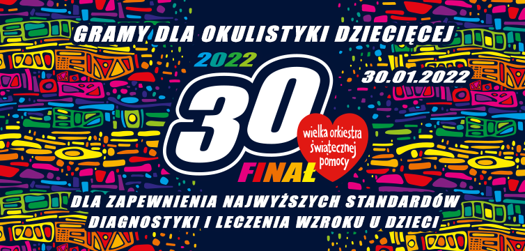 Wielka Orkiestra Świątecznej Pomocy 30
